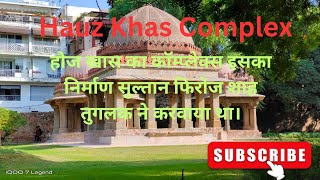 Hauz Khas Villege Me Ek Aisa Etihaski Parisar Jiska Nirman Sultan Firoz Shah Tughlaq Ne Karwaya Tha [upl. by Tirza]