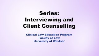 Part 1 Interviewing and Client Counselling  Issue Identification amp Common Barriers [upl. by Chard]