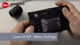 Leica M10P Menu Settings [upl. by Akemak]