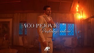 Aco Pejovic  Poslednji valcer Official Video 2024 [upl. by Ahtibbat462]