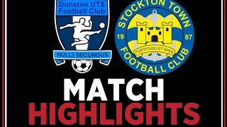 HIGHLIGHTS  Dunston 00 Stockton Town [upl. by Eam]