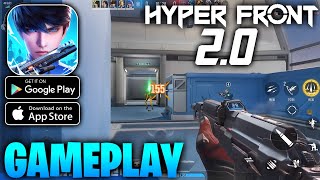 Hyperfront 20  NEW BETA TEST GAMEPLAY AndroidiOS [upl. by Aksel]