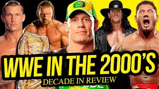 DECADE IN REVIEW  The WWE in 2000s Full Decade Compilation [upl. by Wootan]