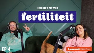 Hoe zit het met fertiliteit  Samen uit Samen thuis podcast  Beautygloss [upl. by Odella985]