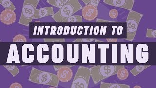 Introduction to Accounting [upl. by Kcaj]