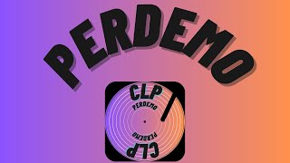 PERDEMO CLP OFICIAL [upl. by Ohcirej]