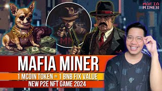 Mafia Miner  1 MCOIN TOKEN  1 BNB Fix Value  GET FREE NFT HERE  New Released Game 2024 [upl. by Ahsemo]