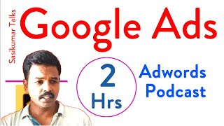 Google Ads Tamil  Sasikumar Talks [upl. by Broida]