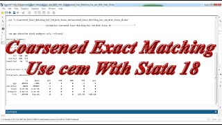 Coarsened Exact Matching Use cem With Stata 18 [upl. by Aix]