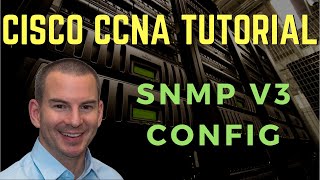 Cisco SNMP v3 Configuration [upl. by Mendoza]