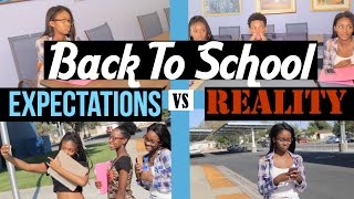 First Day Of School Expectations VS Reality [upl. by Beasley]