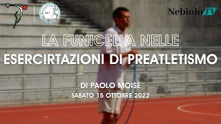 La Funicella nelle Esercitazioni di Preatletismo  Trailer [upl. by Ynaffet172]