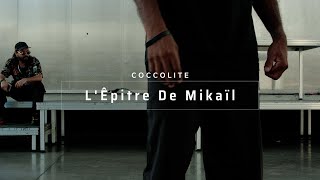 L ÃŠpitre de MikaÃ¯l  COCCOLITE [upl. by Nesyla]