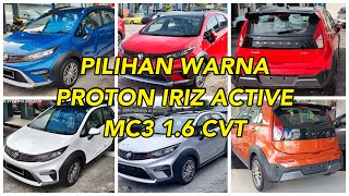 PILIHAN WARNA PROTON IRIZ ACTIVE MC3 16 CVT [upl. by Charmion]