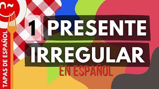 Presente irregular en español 12  Spanish Irregular Verbs in Present Tense [upl. by Hindorff840]