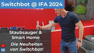 Switchbot  IFA 2024 3in1 Saugroboter smarter Tisch und Rolläden [upl. by Linskey82]