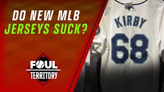 Do the New MLB Jerseys Suck  Foul Territory [upl. by Chelsea141]