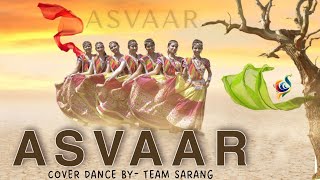 Asvaar  Hellaro  Dance Cover by Team Sarang  Aishwarya Majmudar amp Mooralala Marwada  Mehul Surti [upl. by Llehsar]