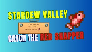 Red Snapper  Stardew Valley [upl. by Aitahs305]