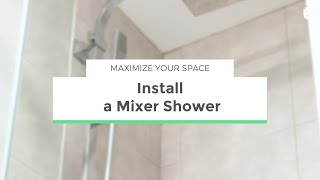 How to Install a Mixer Shower  Maximize your Space [upl. by Bahner]