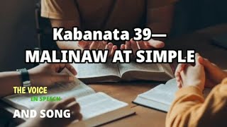 Kabanata 39  Malinaw At Simple  VSS 214 [upl. by Yasibit239]