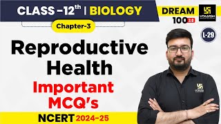 Class 12 Biology Chapter 3  Reproductive Health  Important MCQ Question  L29  Shubham Sir [upl. by Procora]