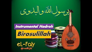 Birosulillah wal Badawi Instrumental Hadroh  عزف اورج برسول الله والبدوى [upl. by Adnolrehs]