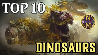 MTG Top 10 Dinosaurs  Magic the Gathering  Episode 633 [upl. by Backler]