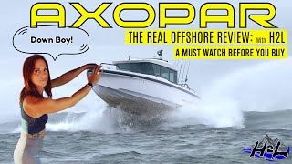 AXOPAR 37 XC 1st TRUE Offshore Full Review  How does Axopar handle rough seas by Howe2Live 2022 [upl. by Leopold]