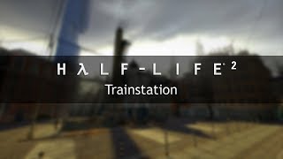 HalfLife 2 OST — Trainstation Extended [upl. by Itsirc]