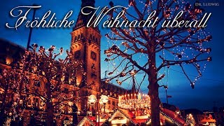 Fröhliche Weihnacht überall German Christmas songEnglish translation [upl. by Laehcimaj]