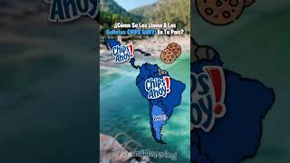 ¿Cómo Se Les Llama A Las Galletas CHIPS AHOY En Tu País mapping mapper map latam [upl. by Anha]