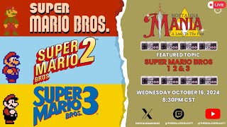 Nostalgia Mania Ep002  Super Mario Brothers 1 2 amp 3 [upl. by Anay]