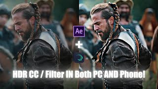 Tutorial 1 How To Make HDR CCFilter In Both PC After Effects And Phone Alight Motion [upl. by Iak889]