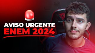 AVISO URGENTE para o ENEM 2024 [upl. by Huxham]