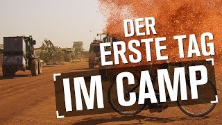 Der erste Tag im Camp  MALI  Folge 3 [upl. by Aicella]