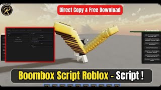 Boombox Roblox Script Free Download and Copy 🥳 [upl. by Fasano550]