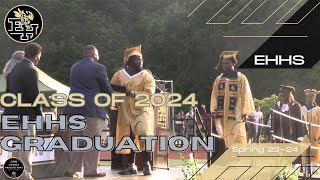 2024 EHHS Graduation [upl. by Innep]