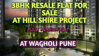 3 BHK Resale Flat For Sale In Wagholi Pune  Hill Shire Project Wagholi Pune  65Lack Inclusive all [upl. by Naro]