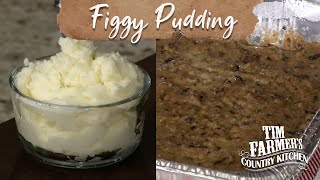 FIGGY PUDDING  Classic Recipe with Hard Sauce Icing [upl. by Ecnarolf]