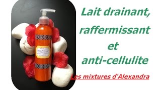 Lait drainant raffermissant et anticellulite [upl. by Ansel]