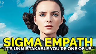 8 Unmistakable Signs Youre a Sigma Empath [upl. by Erasmo669]