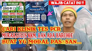 KLINIK RealTime PCR UJIAN TES COVID MURAH DAN LULUS KKM Untuk Rekaliberasi Pulang [upl. by Yelhak]