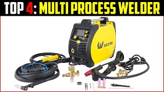 ✅Top 4 Best Multi Process Welder in 2024  The Best Multi Process Welder Reviews [upl. by Yamauchi]