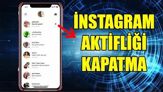 İNSTAGRAM AKTİFLİK KAPATMA ÇOK BASİT [upl. by Samella]