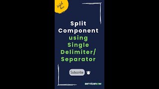 How to use Split Component with single Separatordelimiter in SNOW RPA rpa snowrpa split shorts [upl. by Aiclid]