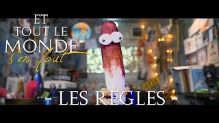 Et tout le monde sen fout 35  Les règles [upl. by Ellennej]