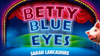 Nobody  Betty Blue Eyes the Musical  Sarah Lancashire [upl. by Isoais]