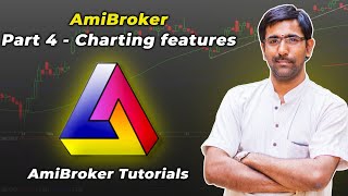 Part 4  Amibroker Charting Features Amibroker and AFL for Beginners [upl. by Ylil]