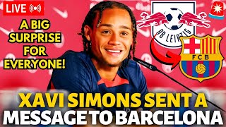 🚨BOMB XAVI SIMONS JUST SENT A MESSAGE TO BARCELONA IT SURPRISED EVERYONE BARCELONA NEWS TODAY [upl. by Niarbo]